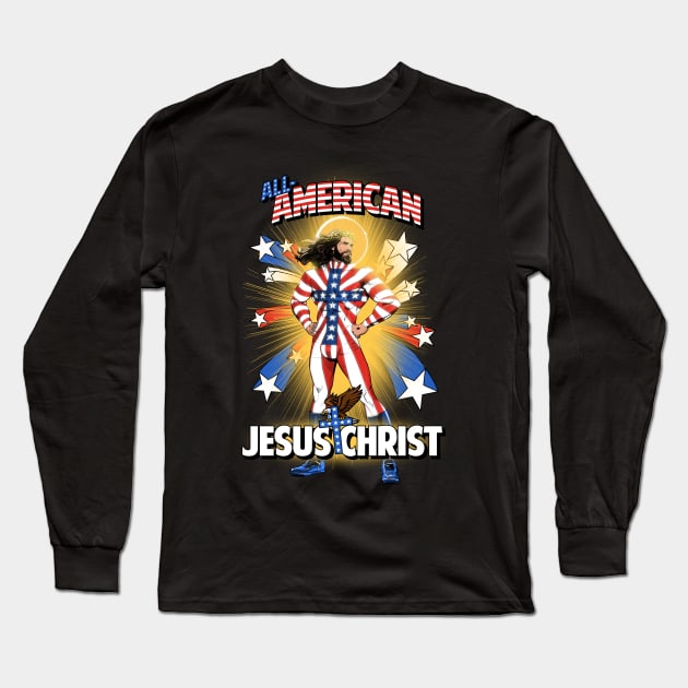 All-American Jesus Christ Long Sleeve T-Shirt by Billmund